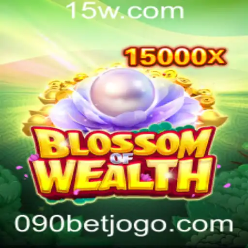 Explorando o Fascinante Mundo do Jogo 'BlossomofWealth' e a Chave para o Sucesso com '090bet'